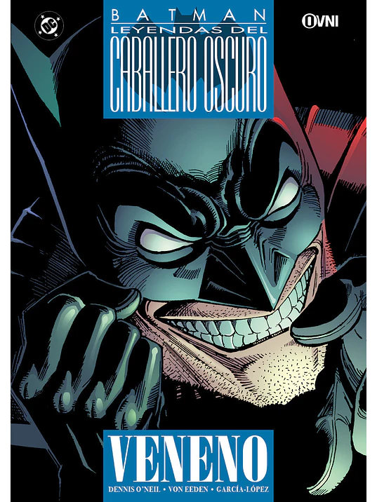 LEYENDAS DEL CABALLERO OSCURO. BATMAN: VENENO - OVNIPRESS 1