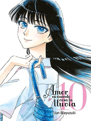 AMOR ES CUANDO CESA LA LLUVIA 10 - TOMODOMO