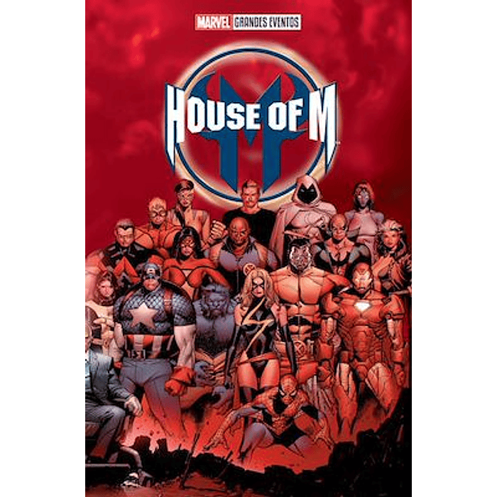 HOUSE OF M. MARVEL GRANDES EVENTOS - SMASH