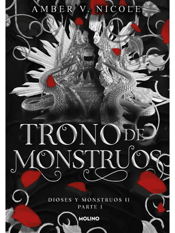 Trono De Monstruos (Dioses Y Monstruos #2 Parte 1)
