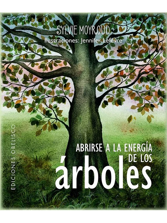 ABRIRSE A LA ENERGIA DE LOS ARBOLES - OBELISCO 1