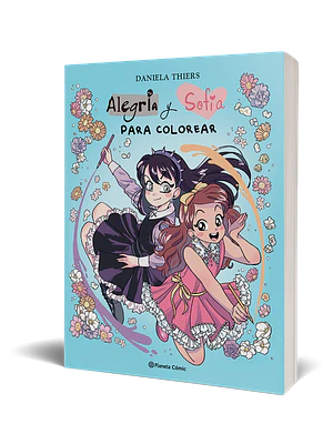 ALEGRIA Y SOFIA PARA COLOREAR - PLANETA CÓMIC