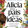 ALICIA EN EL PAIS DE LAS IDEAS - ARIEL 1