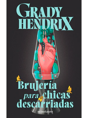 BRUJERÍA PARA CHICAS DESCARRIADAS - MINOTAURO