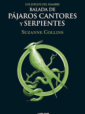 BALADA DE PAJAROS CANTORES Y SERPIENTES - MOLINO