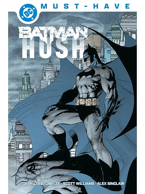 DC MUST-HAVE. BATMAN: HUSH - PANINI ESPAÑA