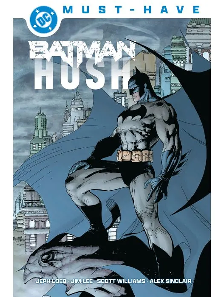 DC MUST-HAVE. BATMAN: HUSH - PANINI ESPAÑA 1