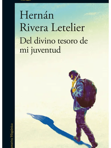 DEL DIVINO TESORO DE MI JUVENTUD - ALFAGUARA