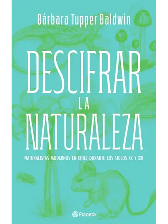 DESCIFRAR LA NATURALEZA - PLANETA 1