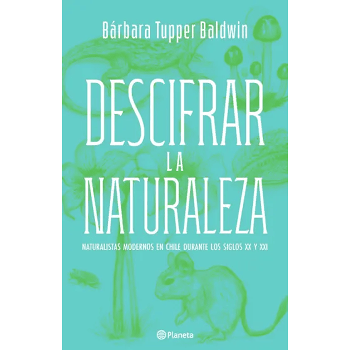 DESCIFRAR LA NATURALEZA - PLANETA 1