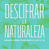 DESCIFRAR LA NATURALEZA - PLANETA 1