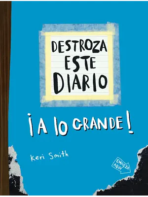 DESTROZA ESTE DIARIO. A LO GRANDE - AZUL FLÚOR - PAIDÓS