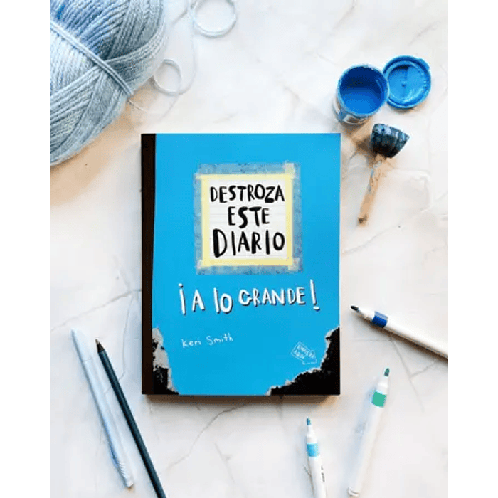 DESTROZA ESTE DIARIO. A LO GRANDE - AZUL FLÚOR - PAIDÓS 3