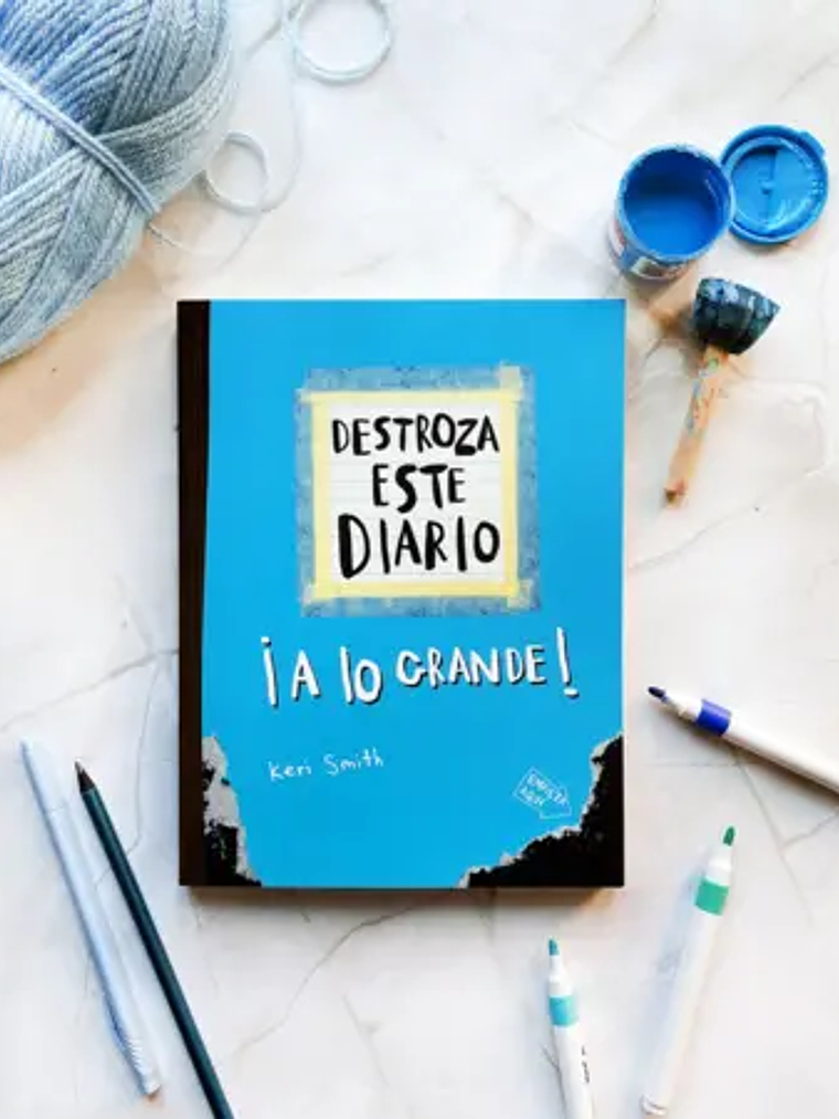 DESTROZA ESTE DIARIO. A LO GRANDE - AZUL FLÚOR - PAIDÓS 3