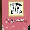 DESTROZA ESTE DIARIO. A LO GRANDE - NARANJA FLÚOR - PAIDÓS 1