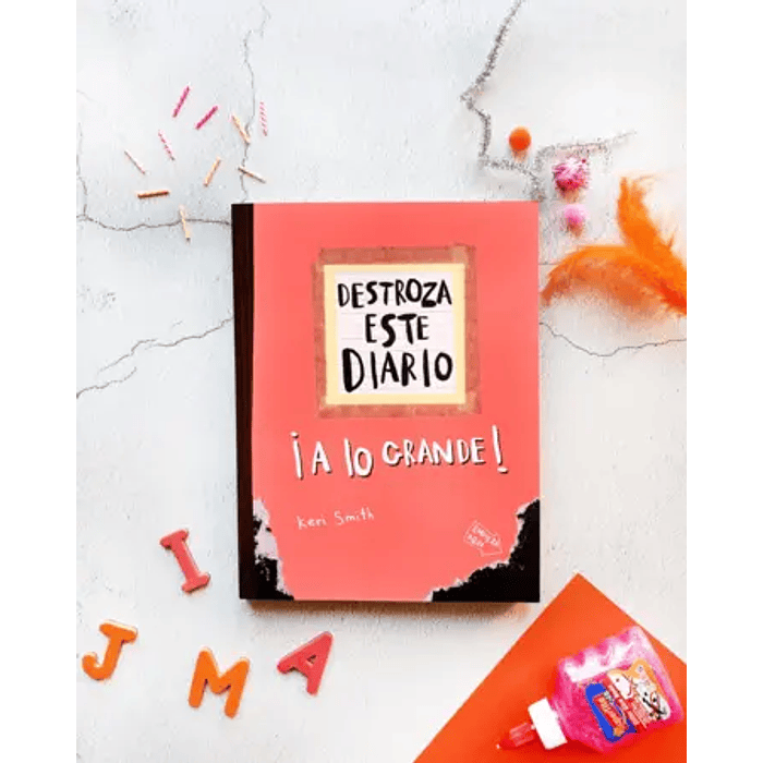 DESTROZA ESTE DIARIO. A LO GRANDE - NARANJA FLÚOR - PAIDÓS 3