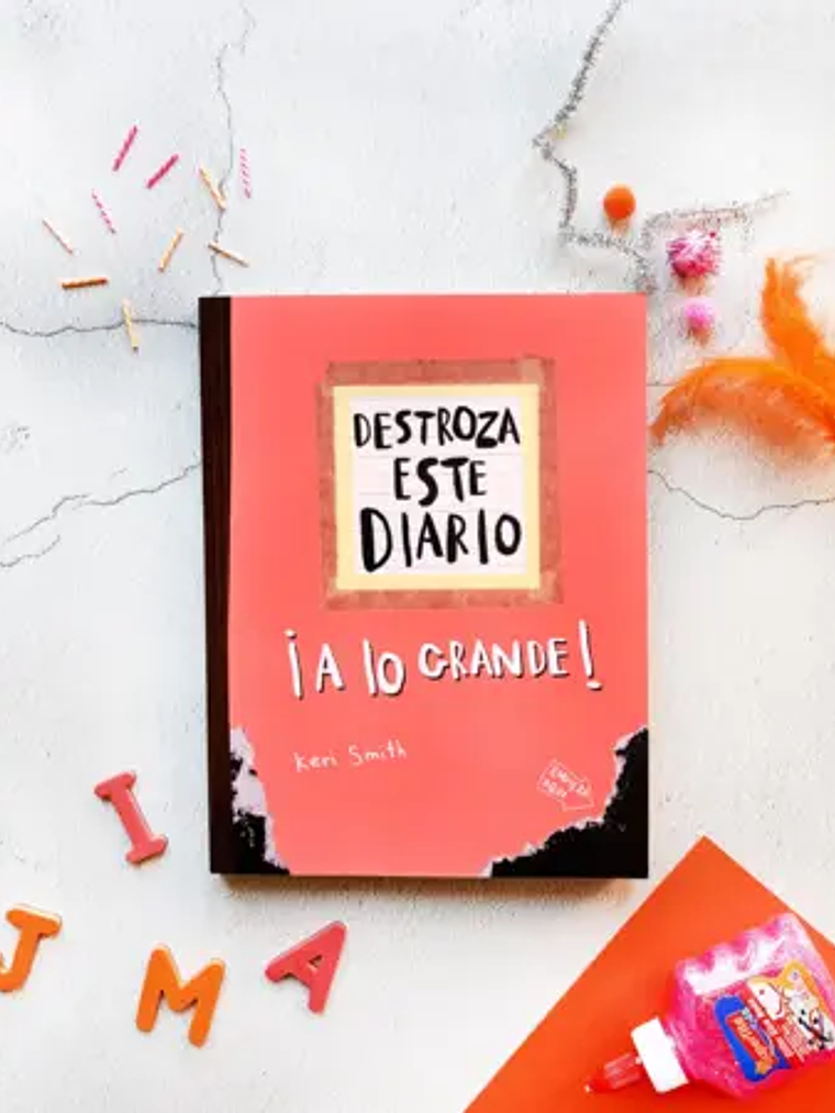 DESTROZA ESTE DIARIO. A LO GRANDE - NARANJA FLÚOR - PAIDÓS 3