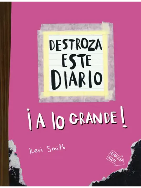 DESTROZA ESTE DIARIO. A LO GRANDE - ROSA FLÚOR - PAIDÓS 1