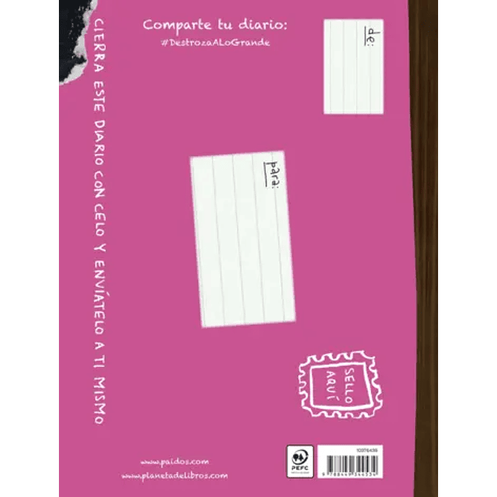 DESTROZA ESTE DIARIO. A LO GRANDE - ROSA FLÚOR - PAIDÓS 2