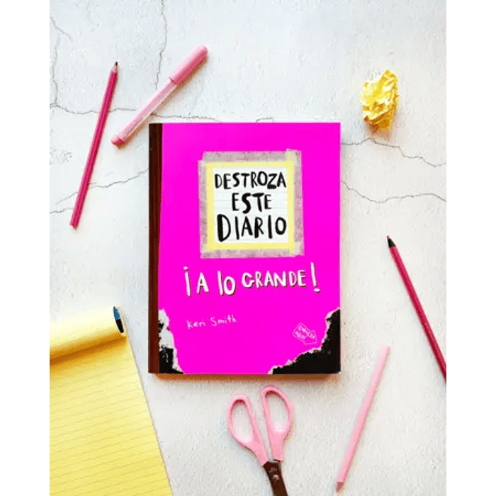 DESTROZA ESTE DIARIO. A LO GRANDE - ROSA FLÚOR - PAIDÓS 3