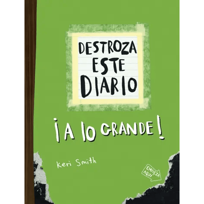 DESTROZA ESTE DIARIO. A LO GRANDE - VERDE FLÚOR - PAIDÓS 1
