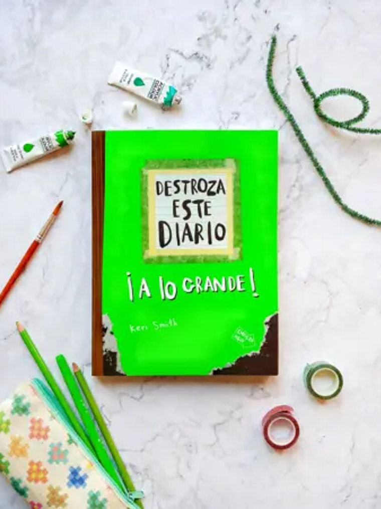 DESTROZA ESTE DIARIO. A LO GRANDE - VERDE FLÚOR - PAIDÓS 3