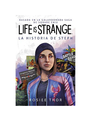 LIFE IS STRANGE: LA HISTORIA DE STEPH NOVELA - HEROES DE PAPEL