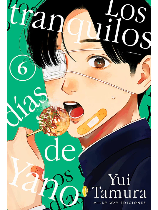 LOS TRANQUILOS DÍAS DE YANO 06 1