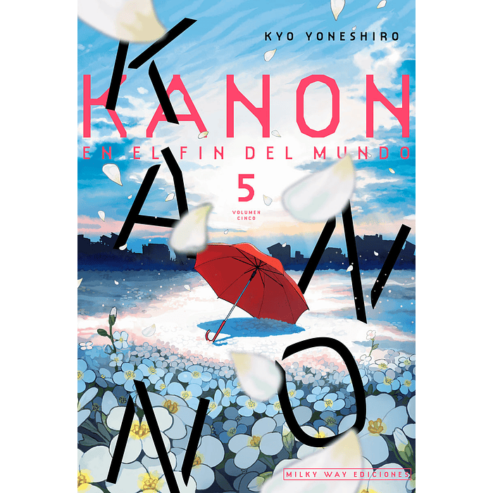 KANON EN EL FIN DEL MUNDO 05