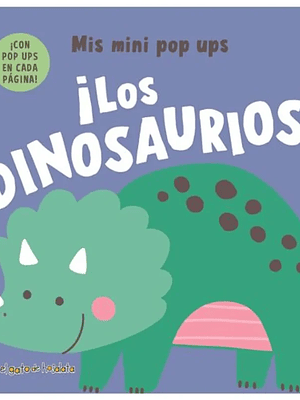 DINOSAURIOS - MIS MINI POP UPS - EL GATO DE HOJALATA