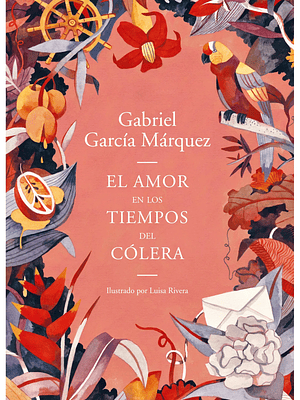 EL AMOR EN TIEMPOS DE COLERA - ILUSTRADO - RANDOM HOUSE