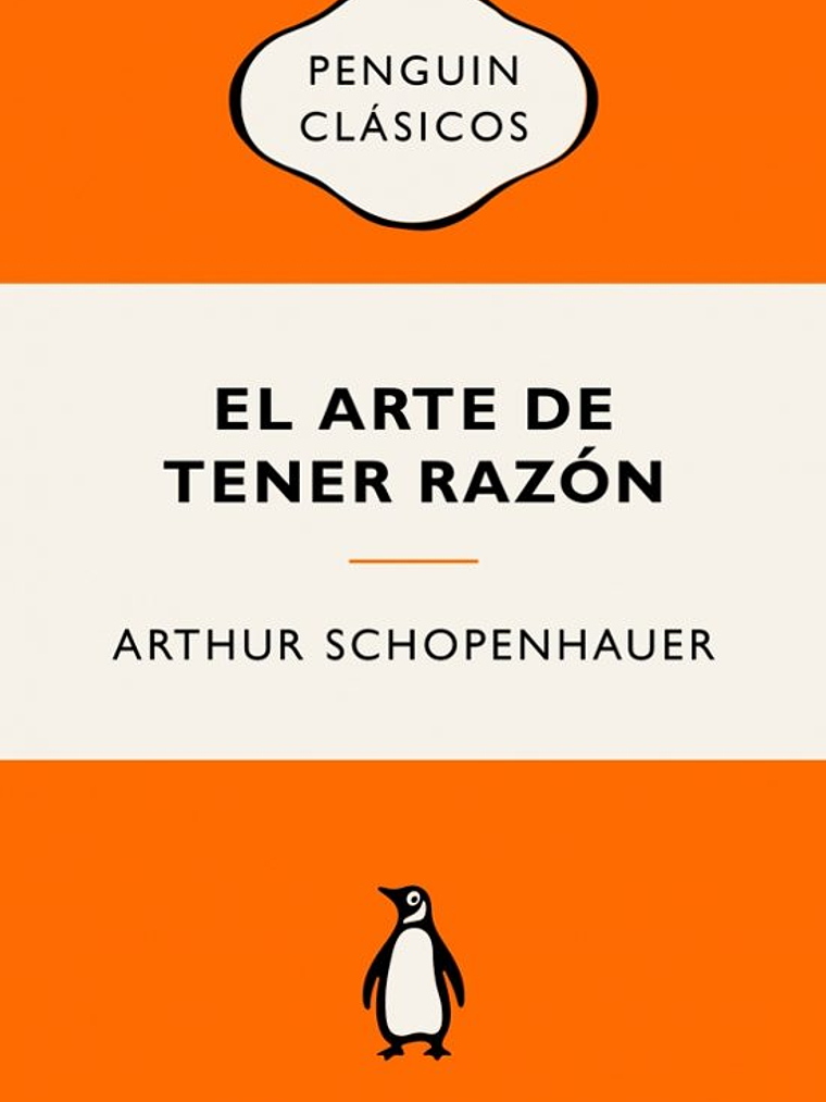 EL ARTE DE TENER RAZÓN (VINTAGE) - PENGUIN CLÁSICOS 1