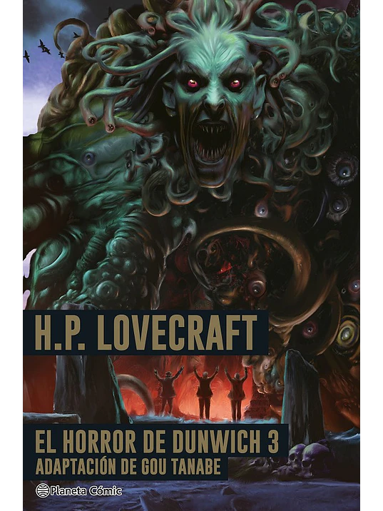 EL HORROR DE DUNWICH 03 - PLANETA CÓMIC 1