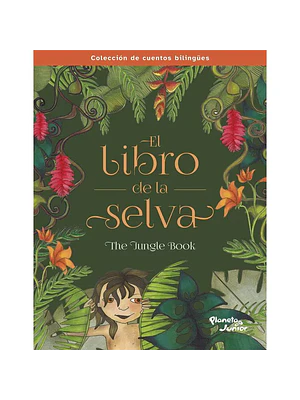 EL LIBRO DE LA SELVA. BILINGÜE - PLANETA JUNIOR