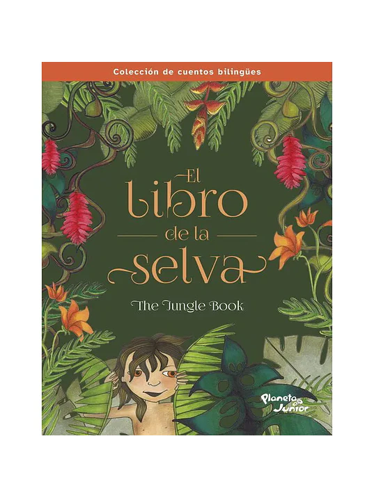 EL LIBRO DE LA SELVA. BILINGÜE - PLANETA JUNIOR 1