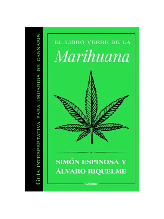 EL LIBRO VERDE DE LA MARIHUANA - GRIJALBO 1