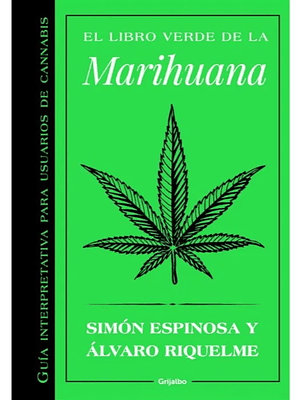 EL LIBRO VERDE DE LA MARIHUANA - GRIJALBO