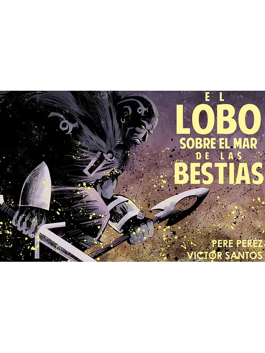 EL LOBO SOBRE EL MAR DE BESTIAS - PLANETA CÓMIC 1