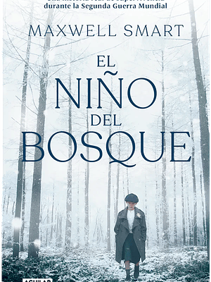 EL NIÑO DEL BOSQUE - AGUILAR