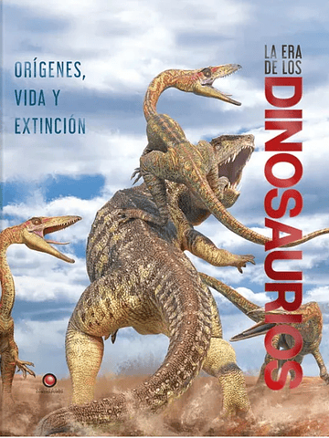 ERA DE LOS DINOSAURIOS, LA. ORIGENES, VIDA - CONTRAPUNTO