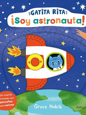 GATITA RITA. SOY ASTRONAUTA - TIMUN MAS