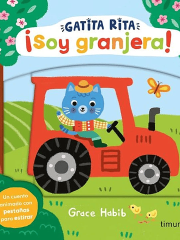 GATITA RITA. SOY GRANJERA - TIMUN MAS