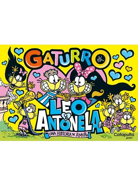 GATURRO: LEO Y ANTONELLA, UNA HISTORIA DE AMOR - CATAPULTA JUNIOR 1