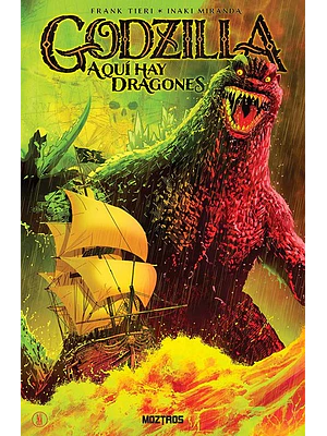 GODZILLA: AQUÍ HAY DRAGONES - MOZTROS