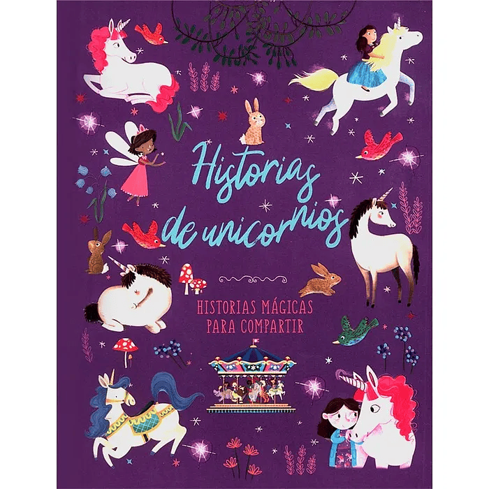 HISTORIAS PARA COMPARTIR - HISTORIAS DE UNICORNIO - SILVER DOLPHIN
