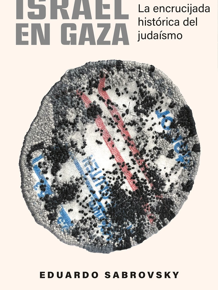 ISRAEL EN GAZA - PAIDÓS 1