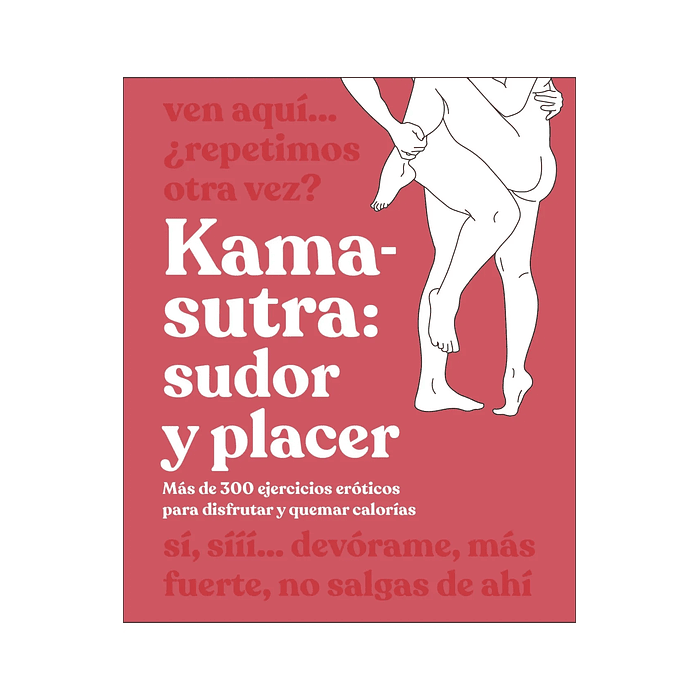 KAMA-SUTRA: SUDOR Y PLACER - DK