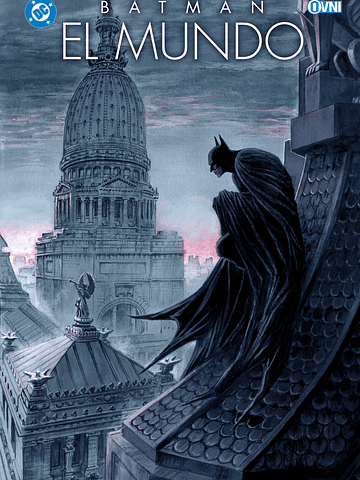 BATMAN: EL MUNDO - OVNIPRESS