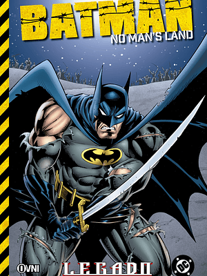 BATMAN: NO MAN'S LAND VOL. 02 - LEGADO - OVNIPRESS