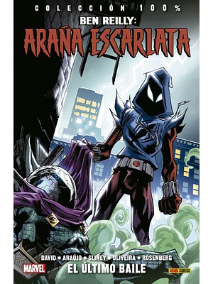 BEN REILLY: ARANA ESCARLATA 03: EL ÚLTIMO BAILE